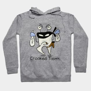 Crooked Tooth Hoodie